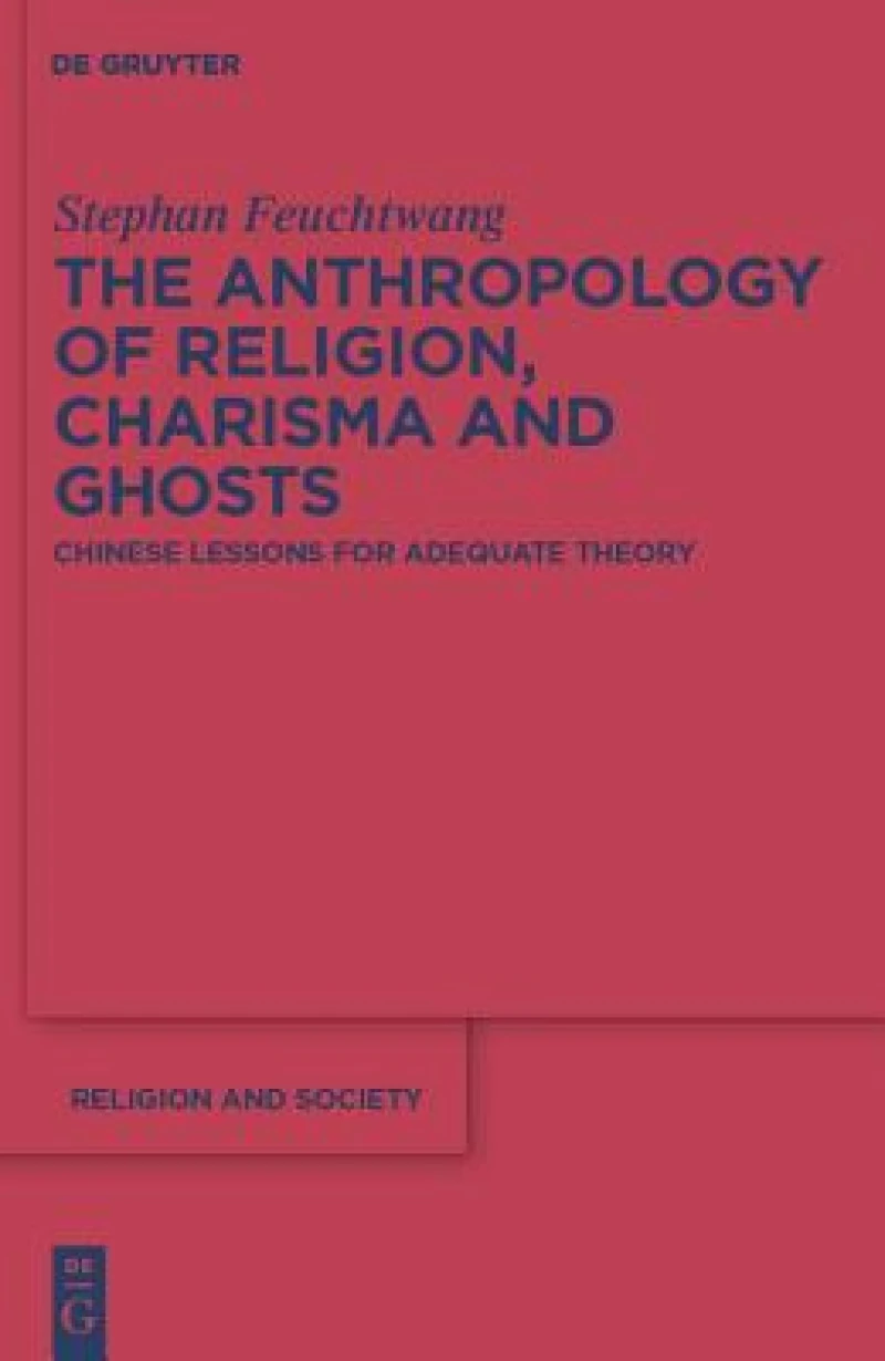 Anthropology of Religion, Charisma and Ghosts