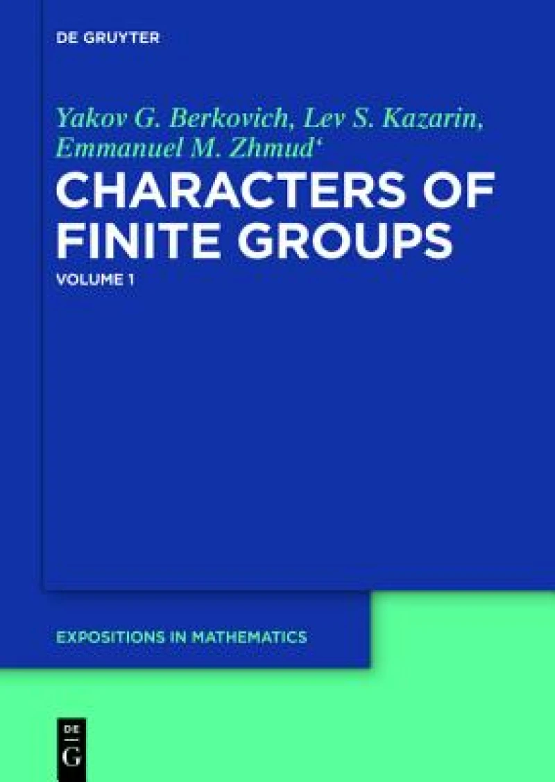 Characters of Finite Groups. Volume 1
