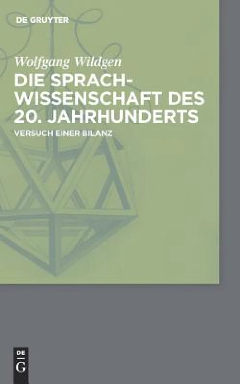 Sprachwissenschaft des 20. Jahrhunderts