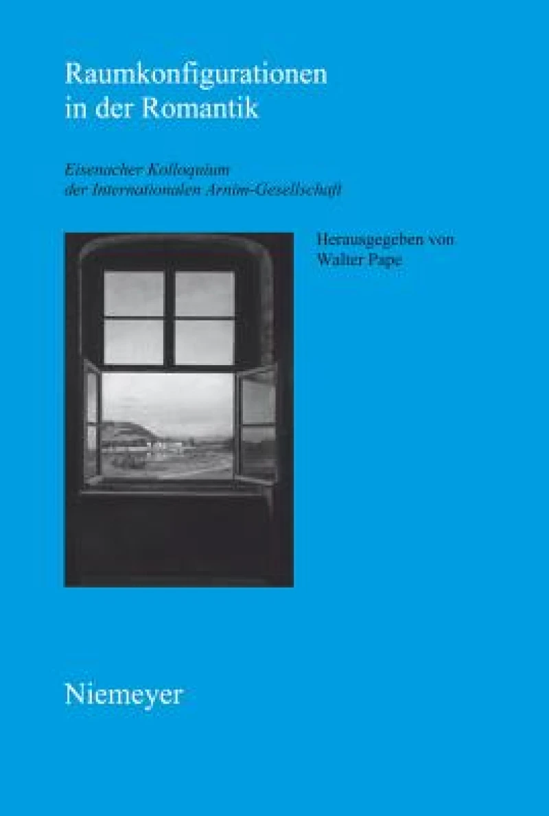 Raumkonfigurationen in Der Romantik