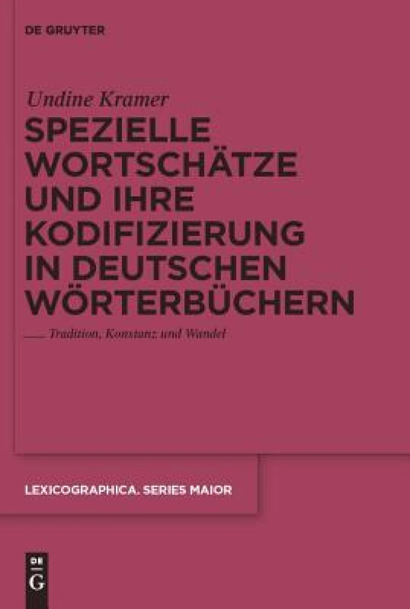 Spezielle Wortschatze und ihre Kodifizierung in deutschen worterbuchern