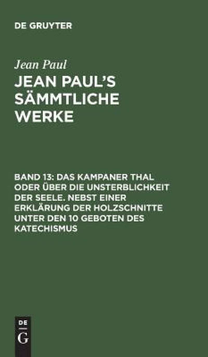 Kampaner Thal oder über die Unsterblichkeit der Seele. Nebst einer Erklärung der Holzschnitte unter den 10 Geboten des Katechismus