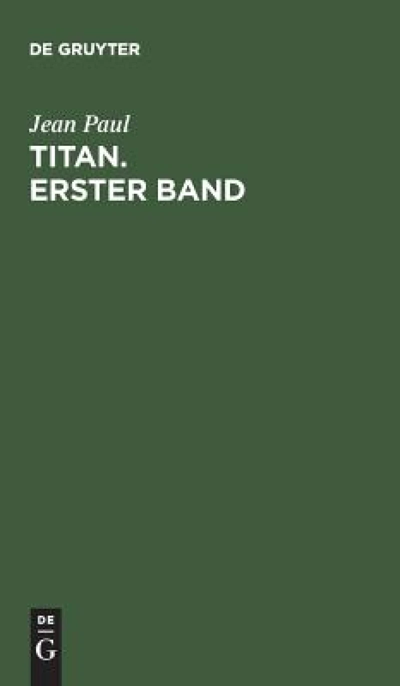 Titan. Erster Band