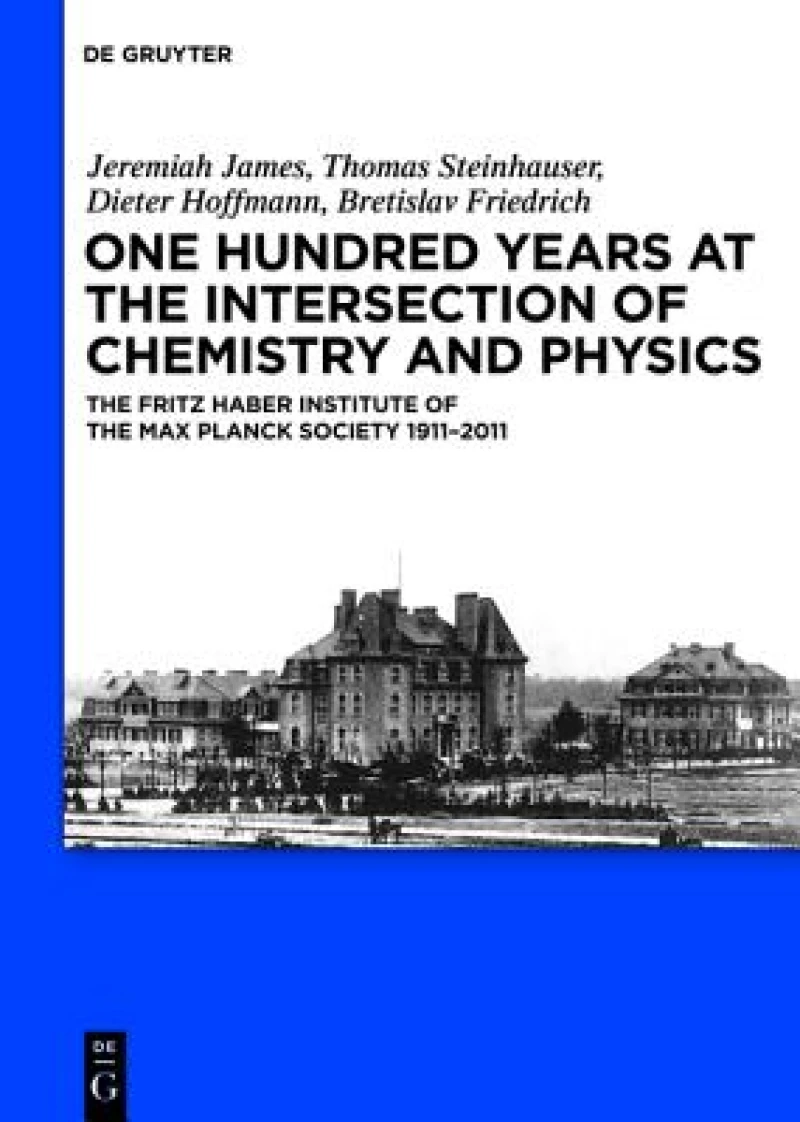 One Hundred Years at the Intersection of Chemistry and Physics