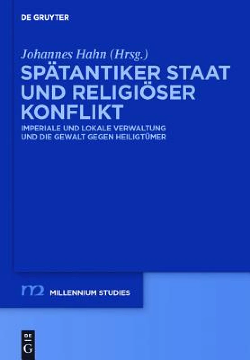 Spatantiker Staat Und Religioser Konflikt
