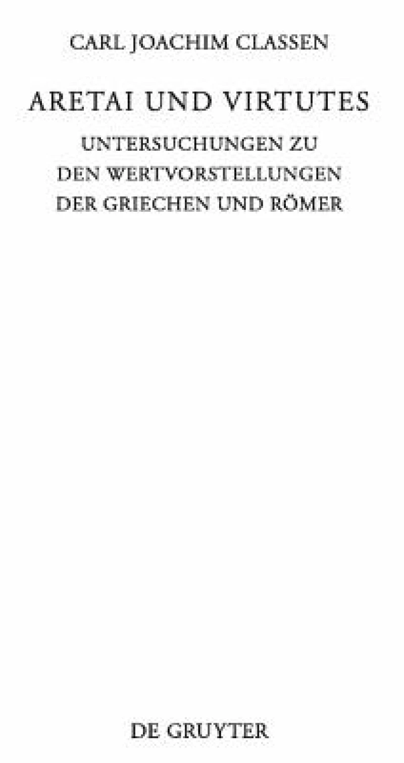 Aretai Und Virtutes