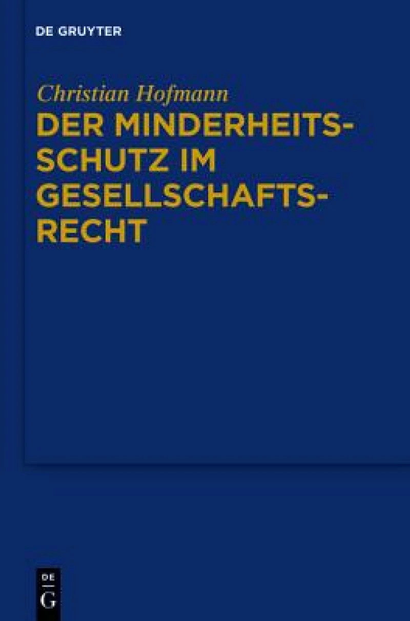Minderheitsschutz im Gesellschaftsrecht