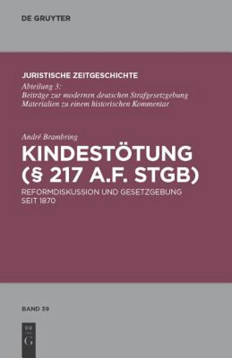 Kindestötung (§ 217 a.F. StGB)