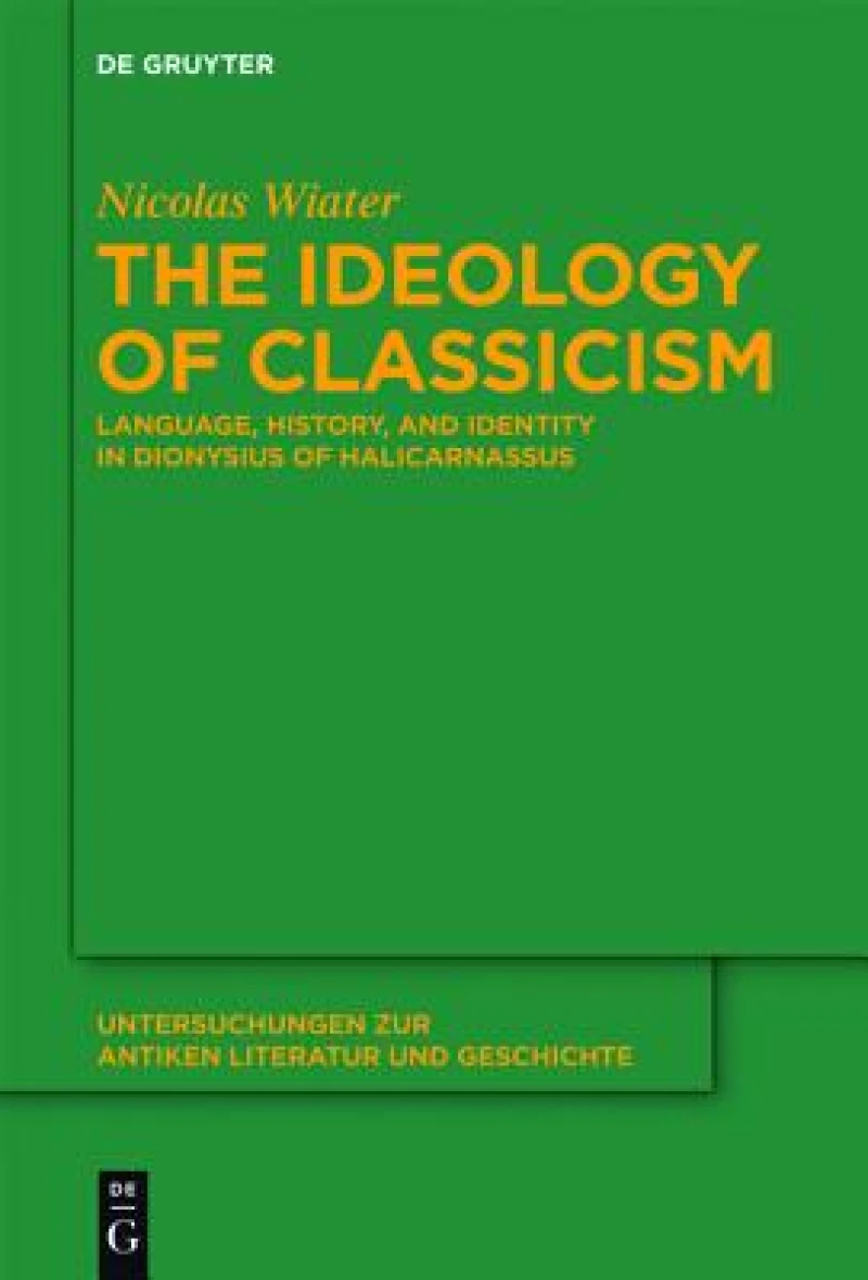 The Ideology of Classicism