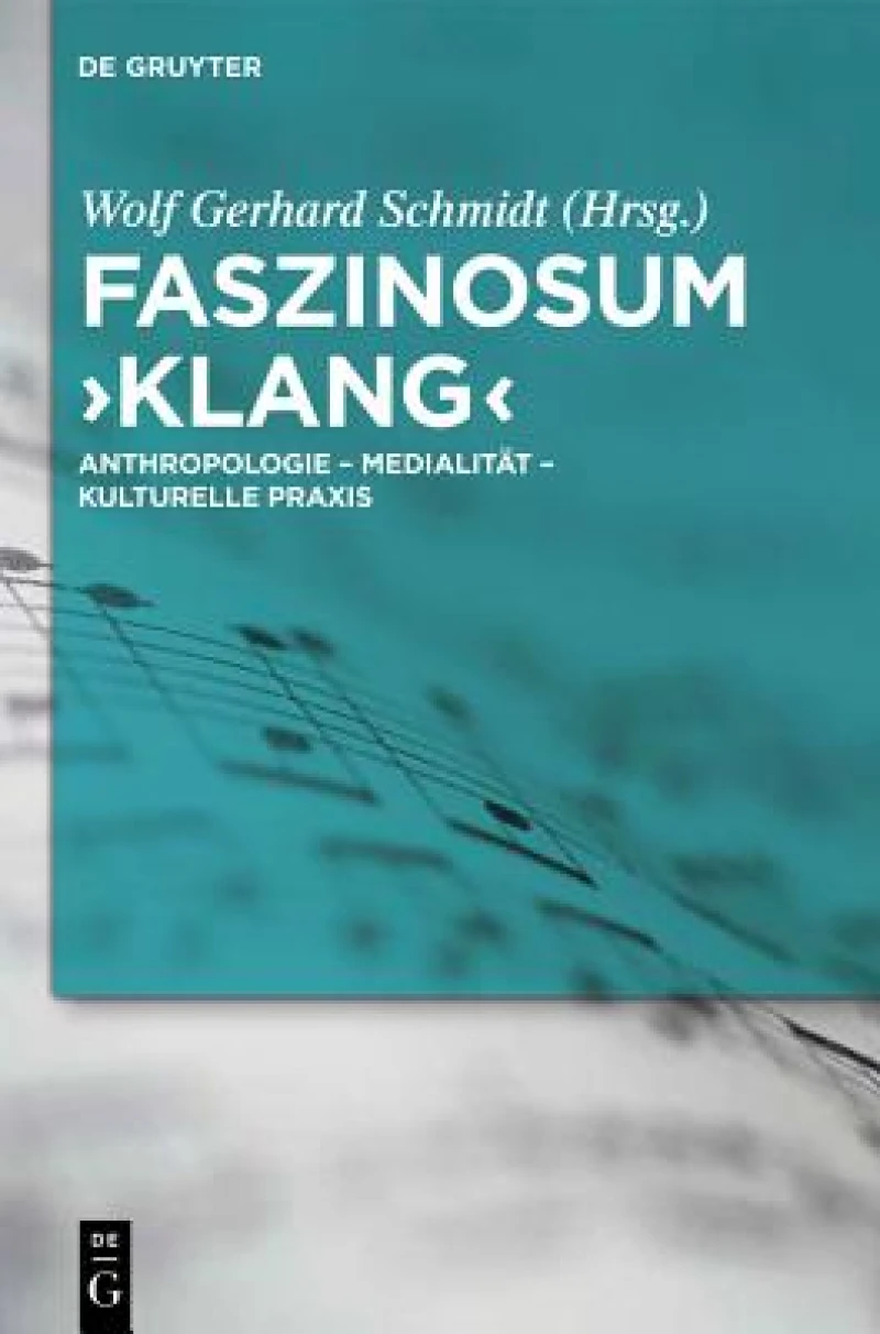 Faszinosum ''Klang''