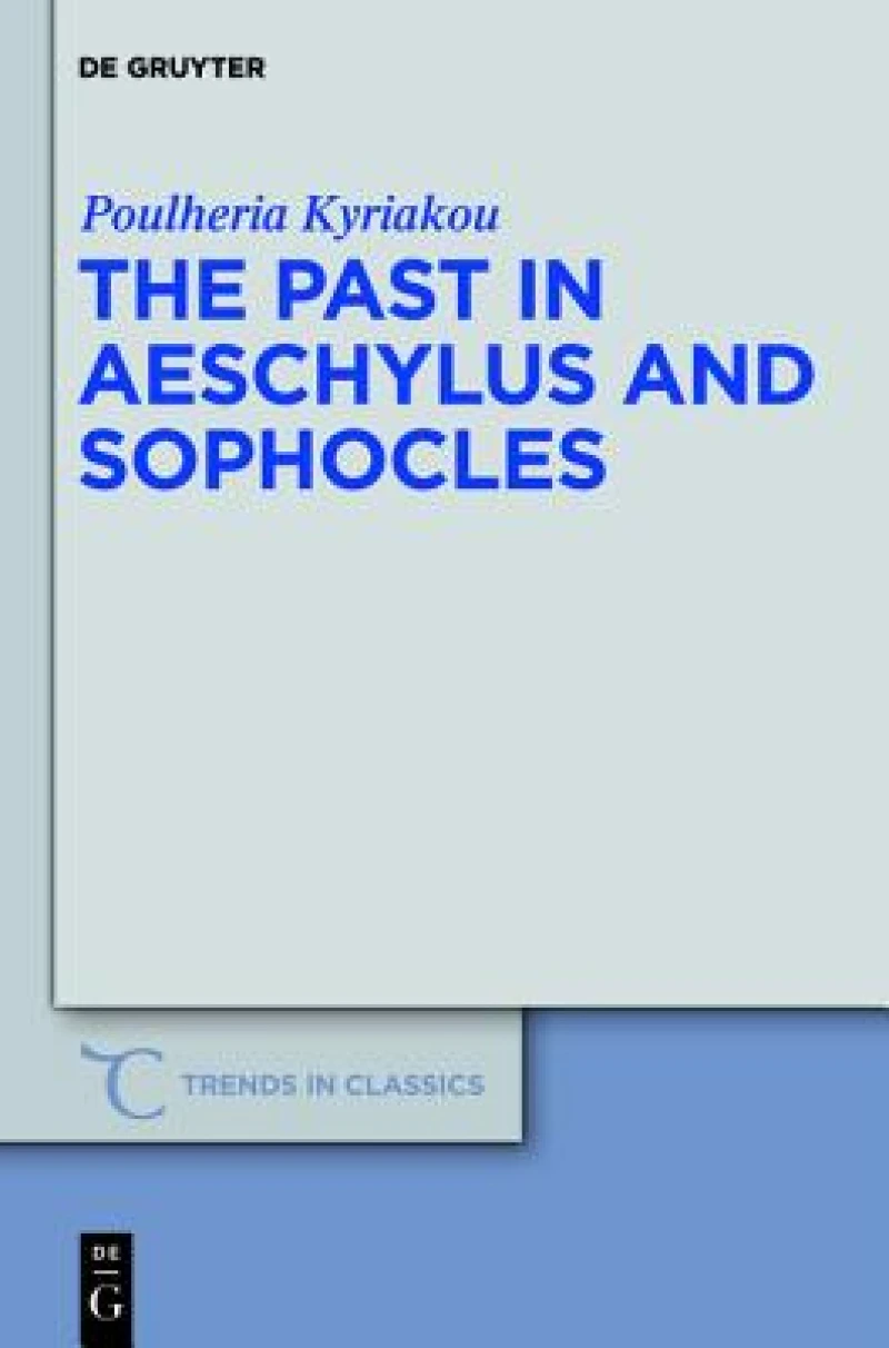 Past in Aeschylus and Sophocles