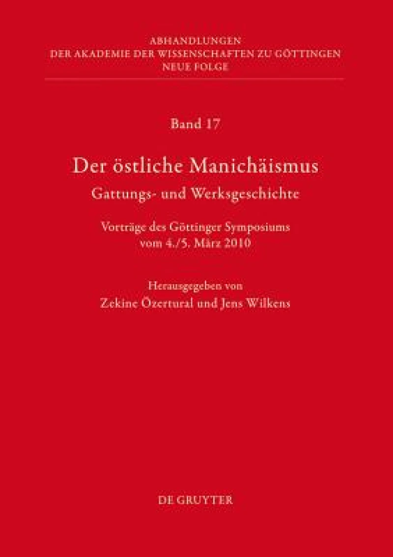 östliche Manichäismus – Gattungs- und Werksgeschichte