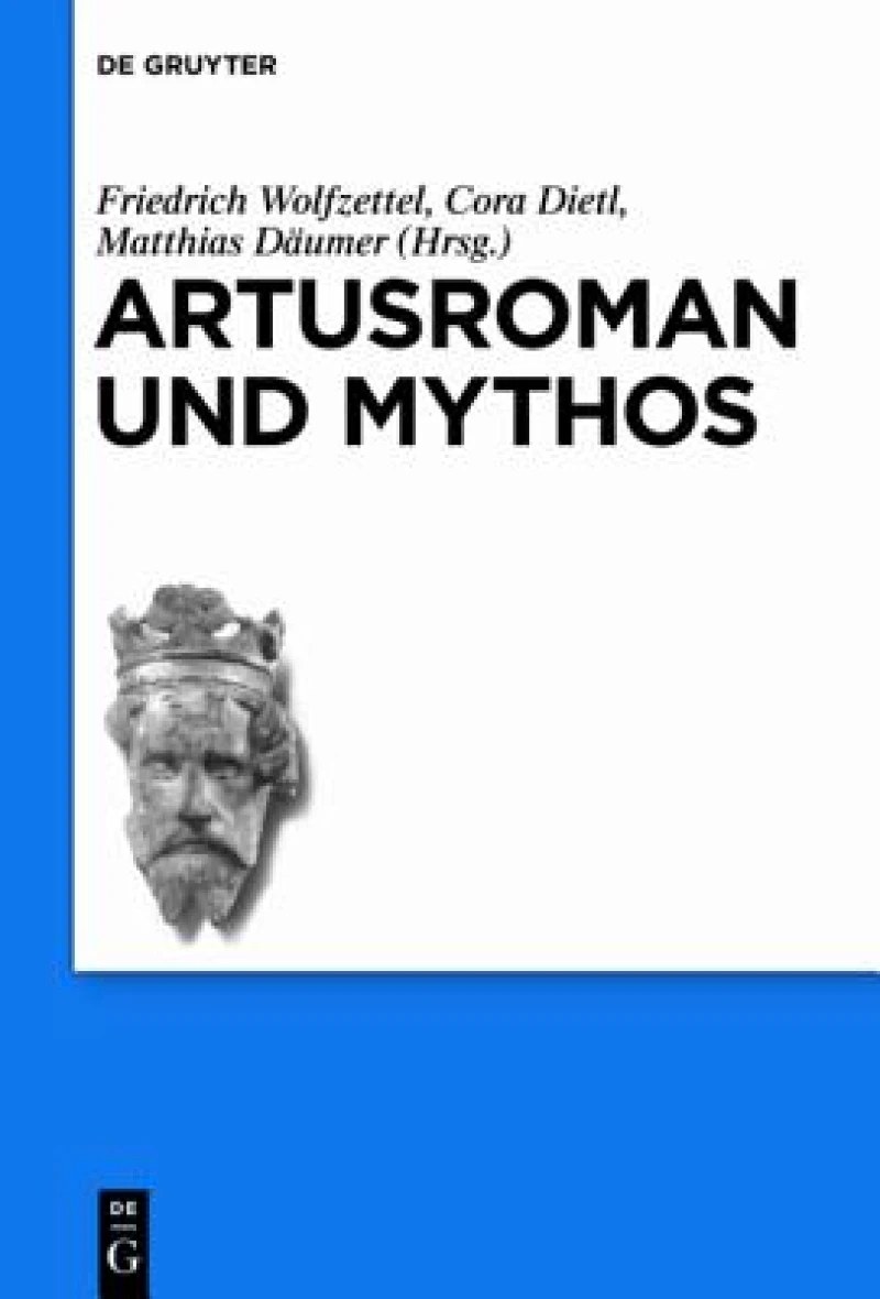 Artusroman Und Mythos