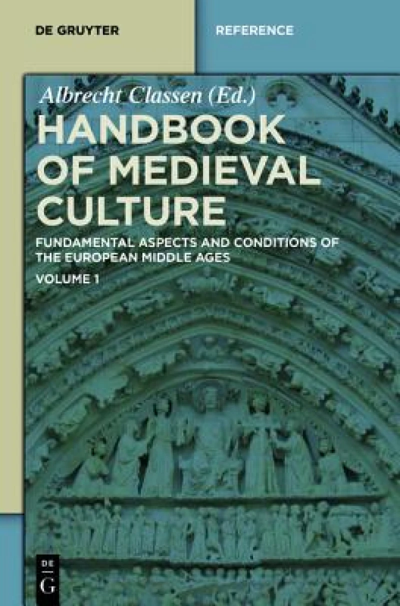 Handbook of Medieval Culture. Volume 1