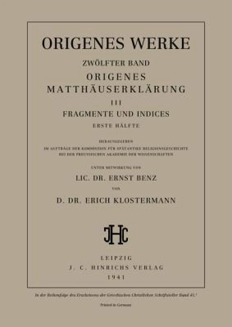 Origenes Matthäuserklärung III: Fragmente und Indices, Erste Hälfte