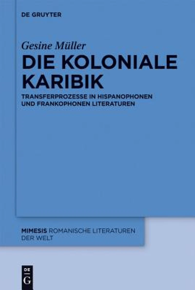 Die Koloniale Karibik