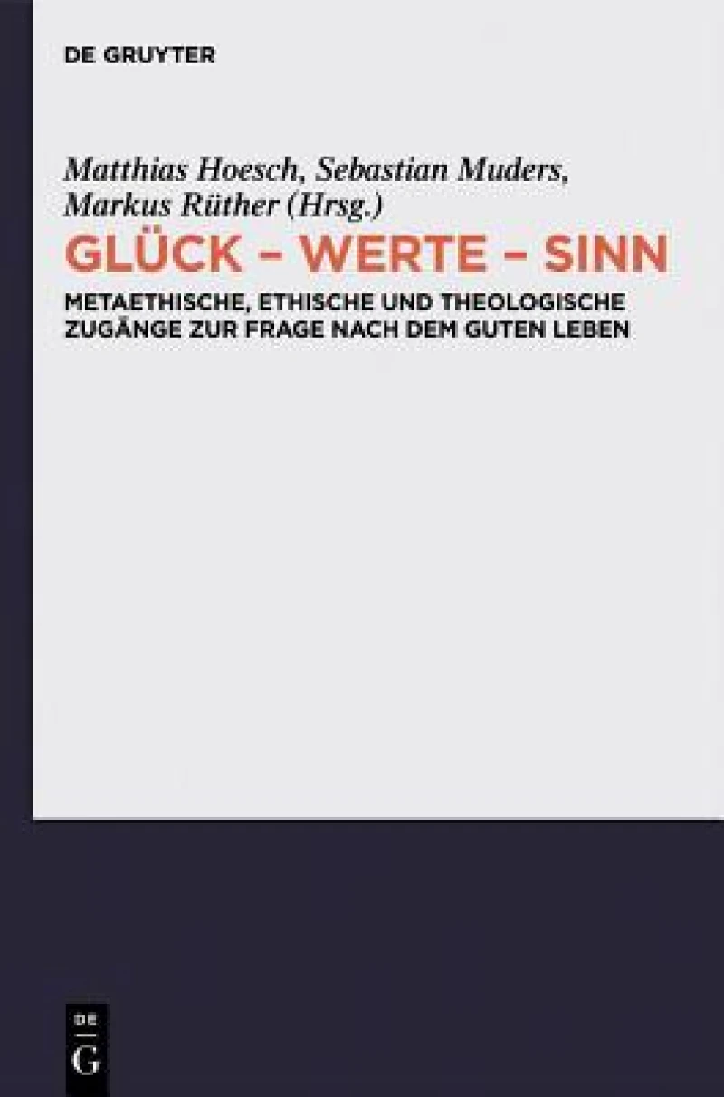 Gluck - Werte - Sinn