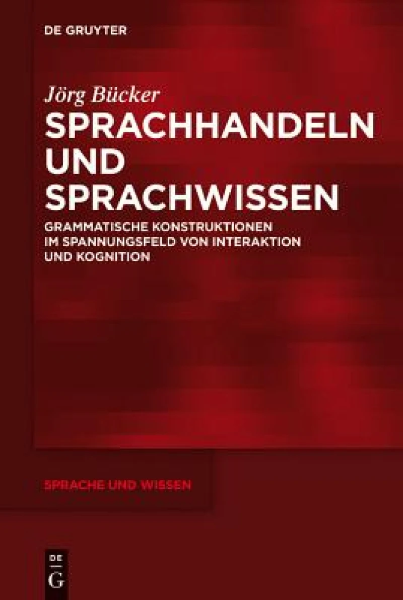 Sprachhandeln Und Sprachwissen