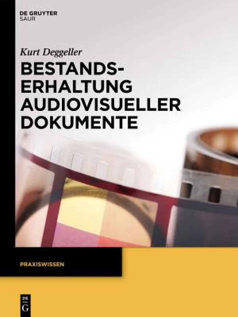 Bestandserhaltung Audiovisueller Dokumente