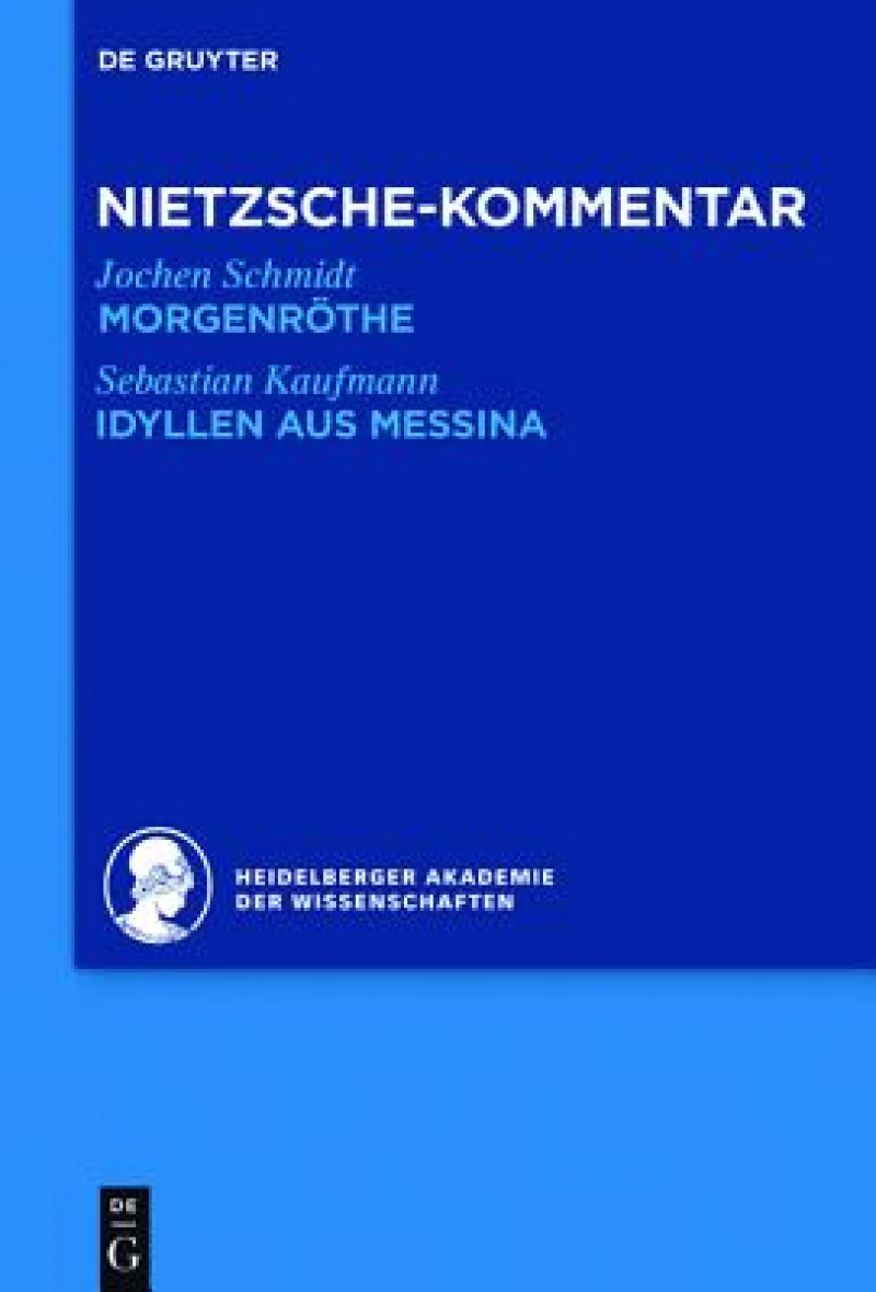 Kommentar zu Nietzsches "Morgenröthe", "Idyllen aus Messina"