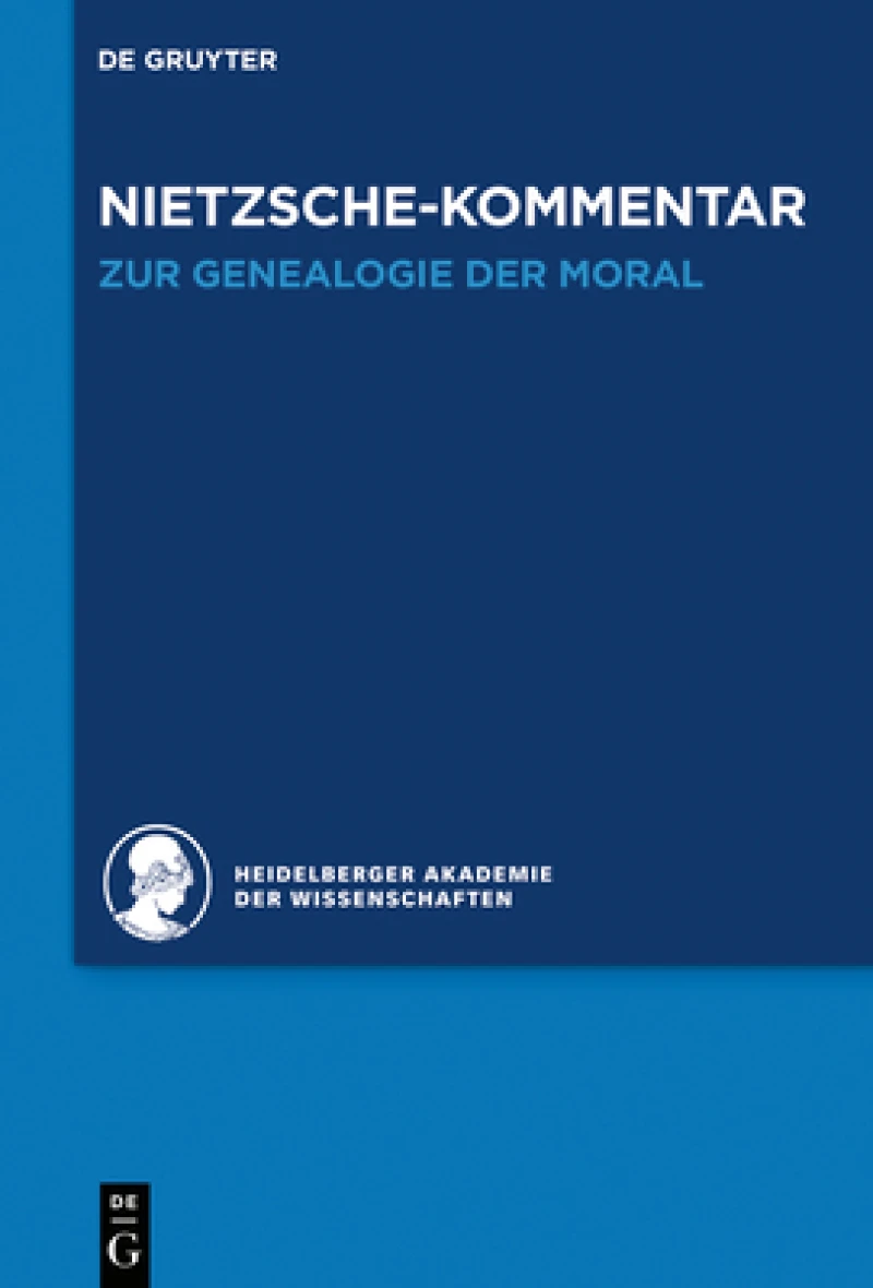 Kommentar zu Nietzsches "Zur Genealogie der Moral"