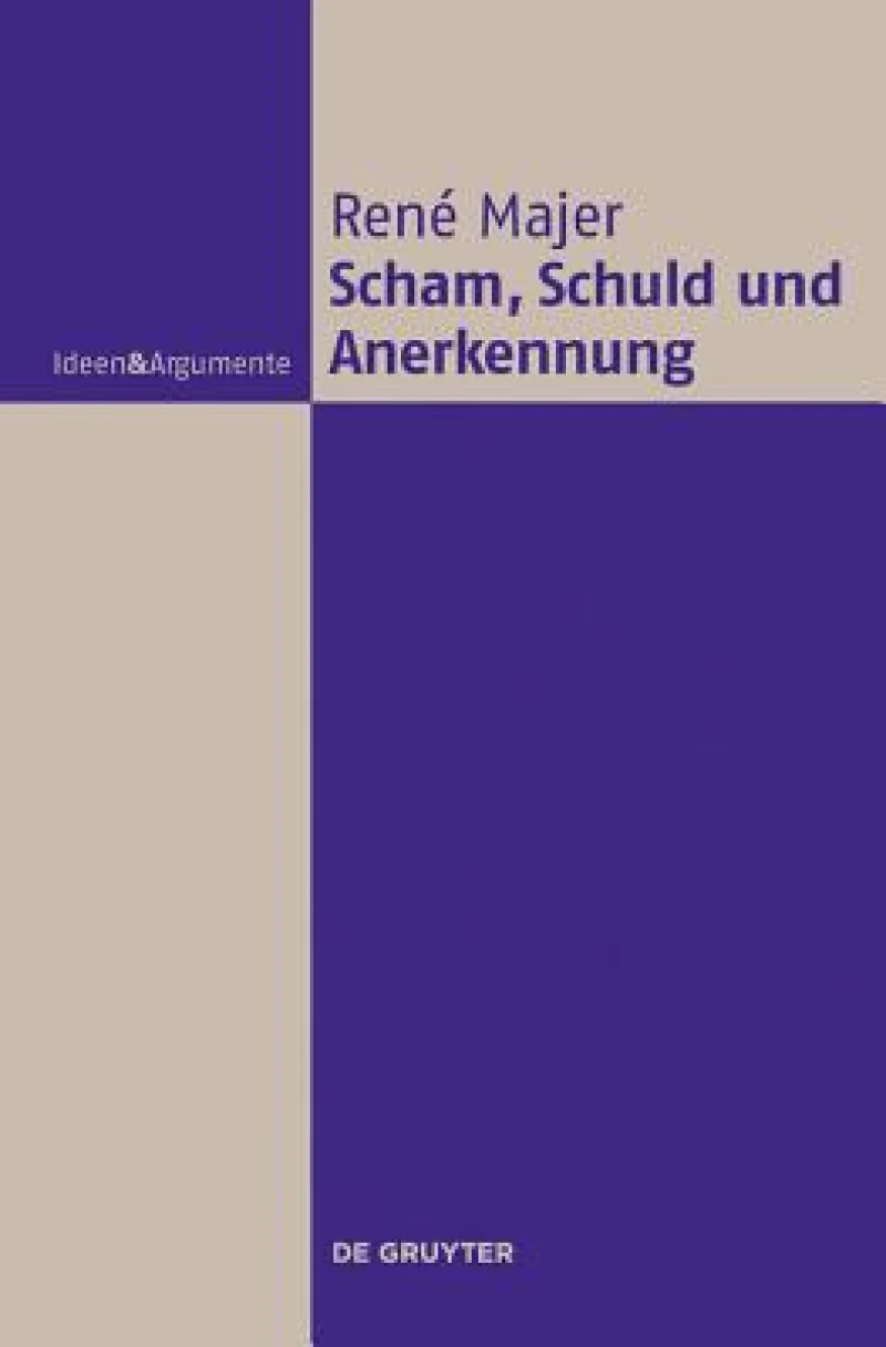 Scham, Schuld Und Anerkennung