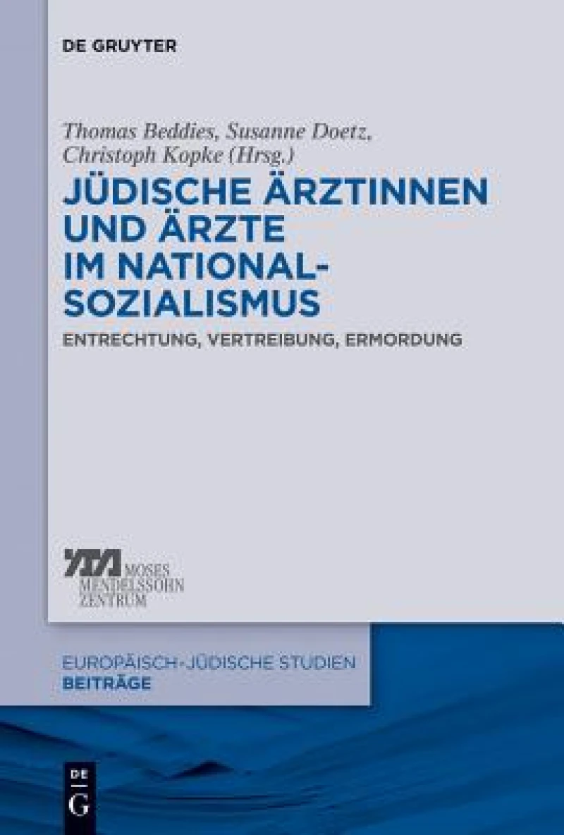 Jüdische Ärztinnen und Ärzte im Nationalsozialismus