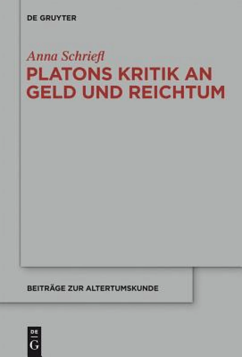 Platons Kritik an Geld Und Reichtum
