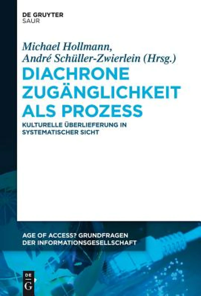 Diachrone Zuganglichkeit Als Prozess