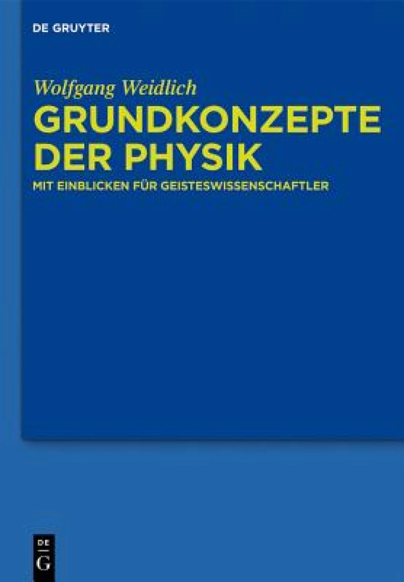 Grundkonzepte Der Physik
