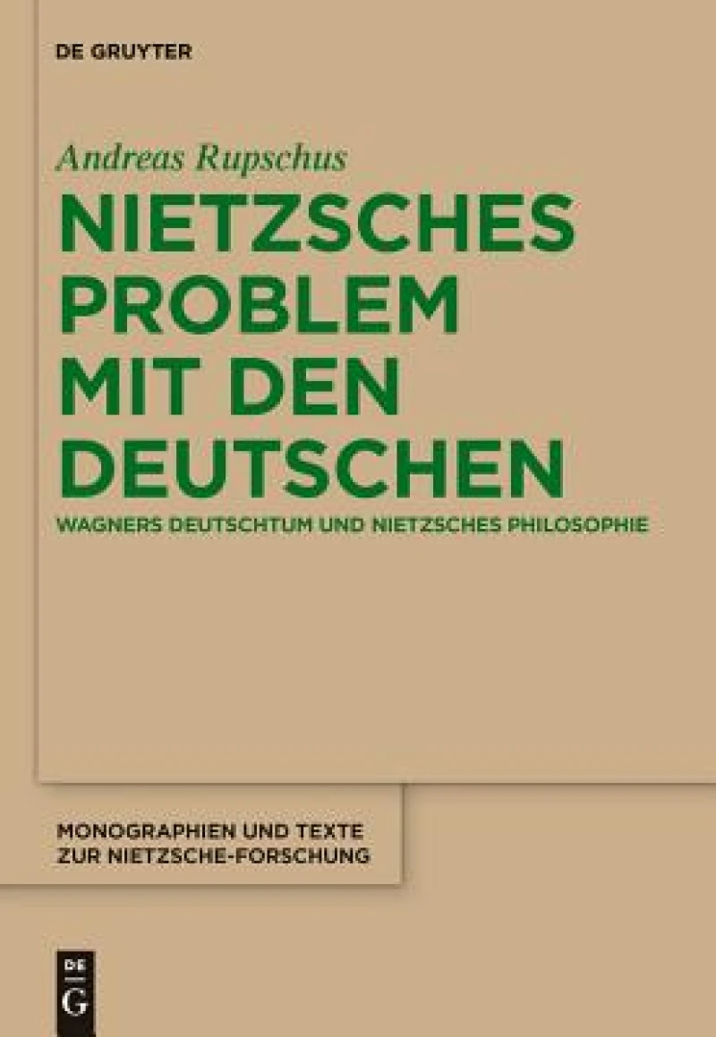 Nietzsches Problem Mit Den Deutschen