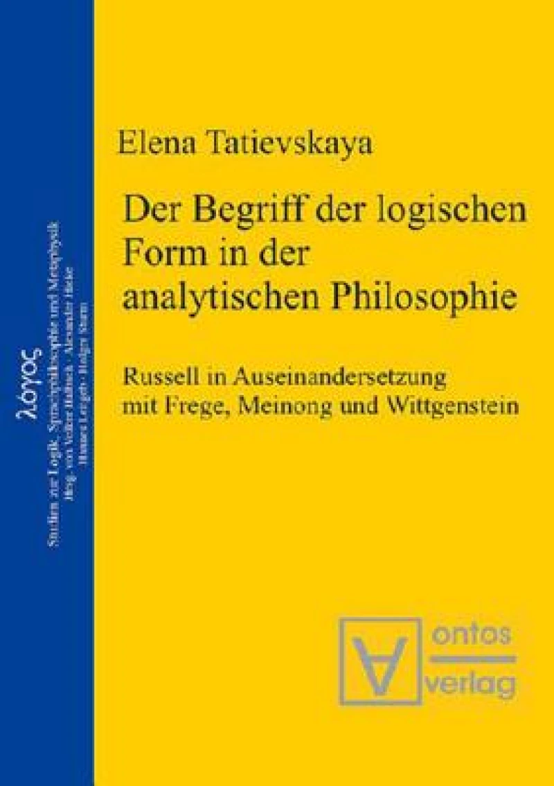 Begriff der logischen Form in der Analytischen Philosophie