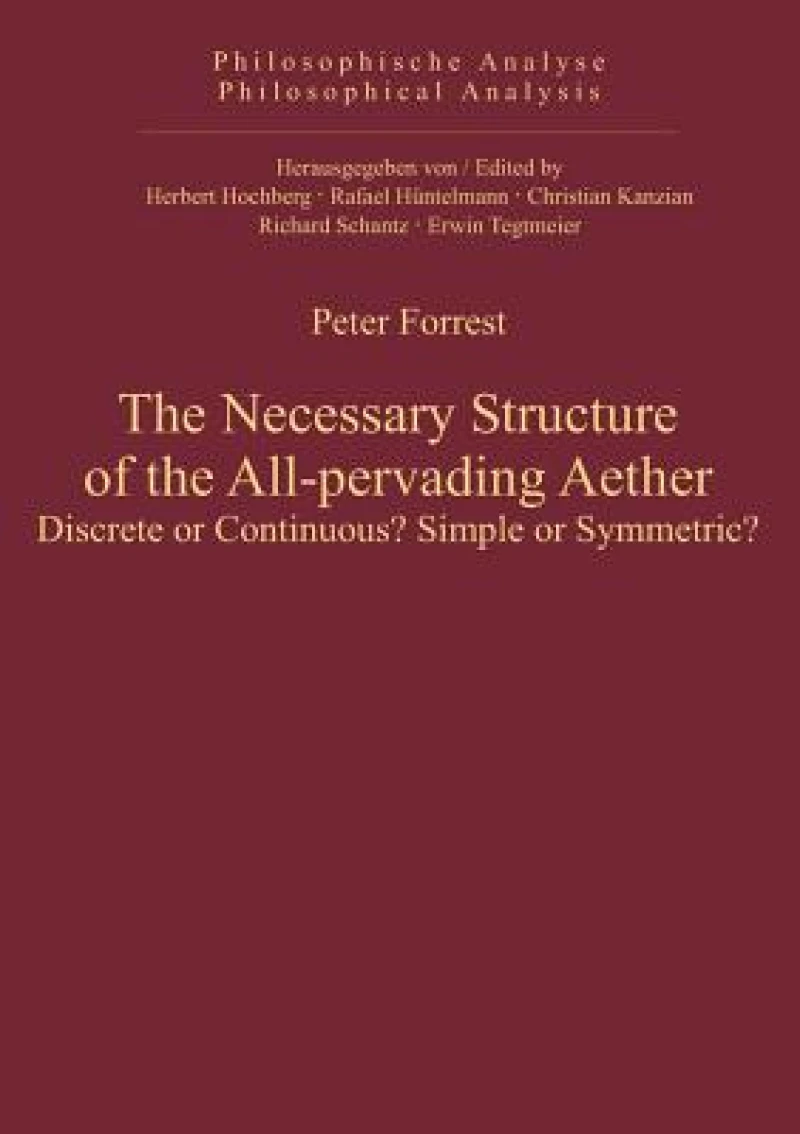 Necessary Structure of the All-pervading Aether