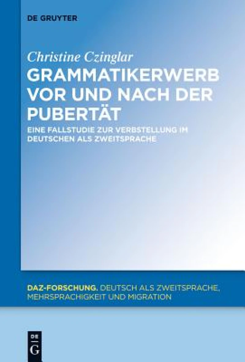 Grammatikerwerb Vor Und Nach Der Pubertat