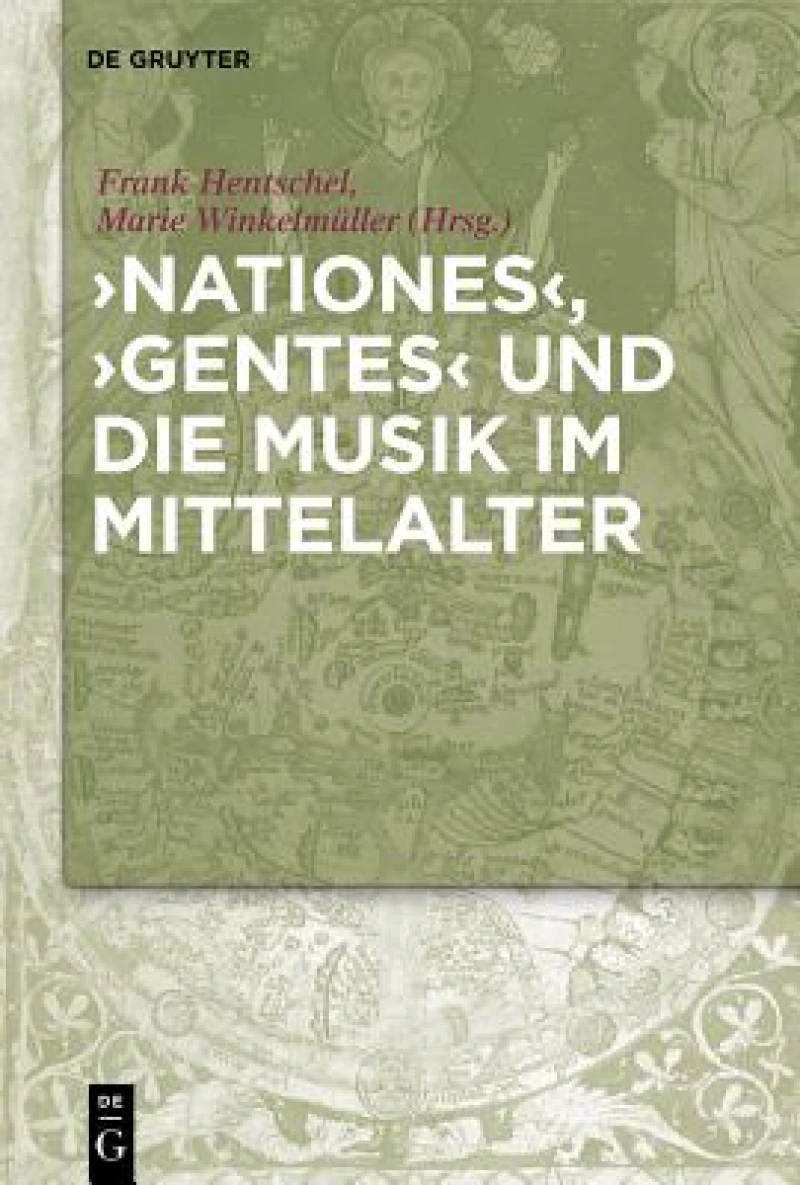 ''Nationes'', ''Gentes'' und die Musik im Mittelalter