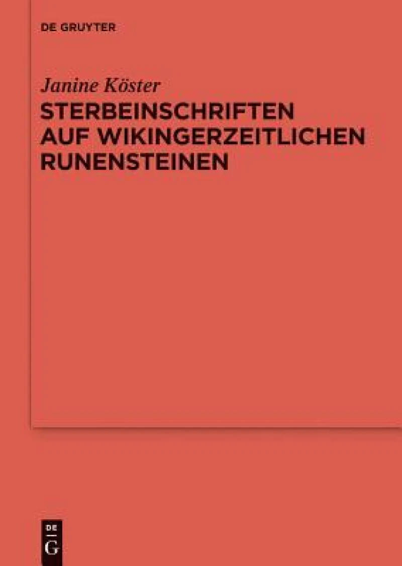 Sterbeinschriften auf Wikingerzeitlichen Runensteinen