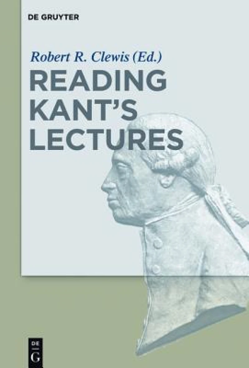 Reading Kant''s Lectures