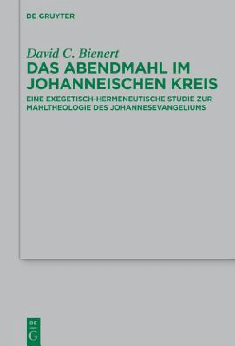 Abendmahl im johanneischen Kreis