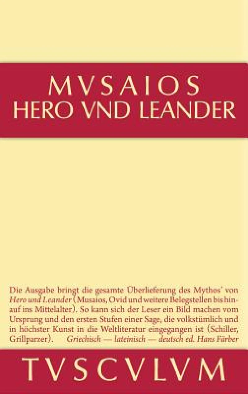 Hero und Leander und die weiteren antiken Zeugnisse