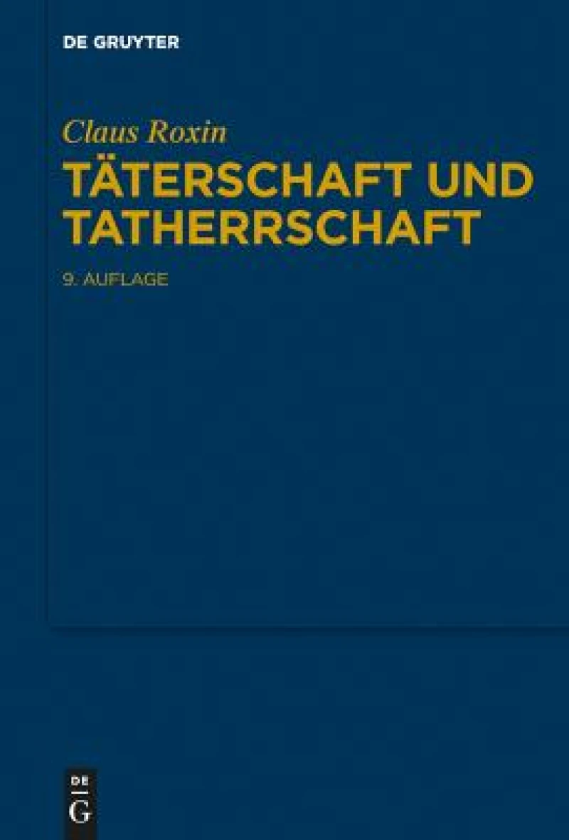 Täterschaft Und Tatherrschaft