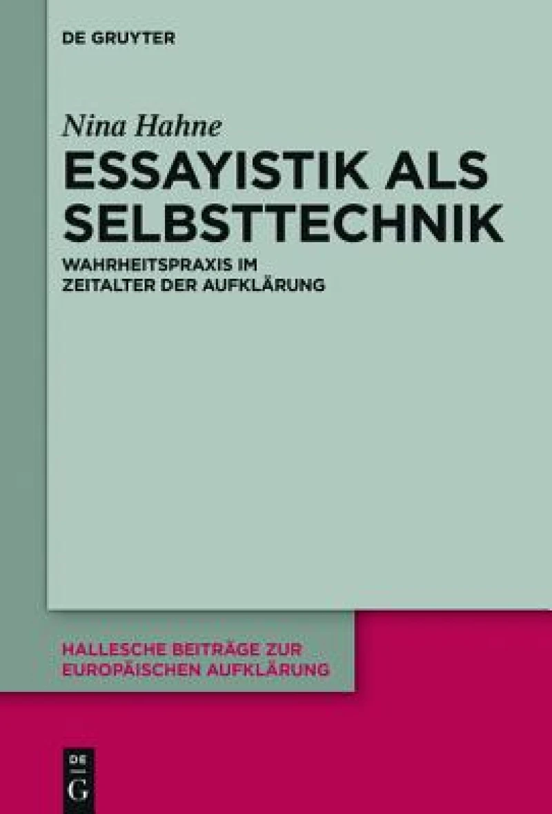 Essayistik Als Selbsttechnik