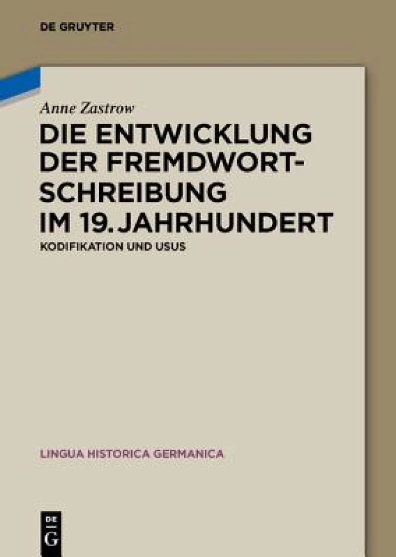 Entwicklung der Fremdwortschreibung im 19. Jahrhundert