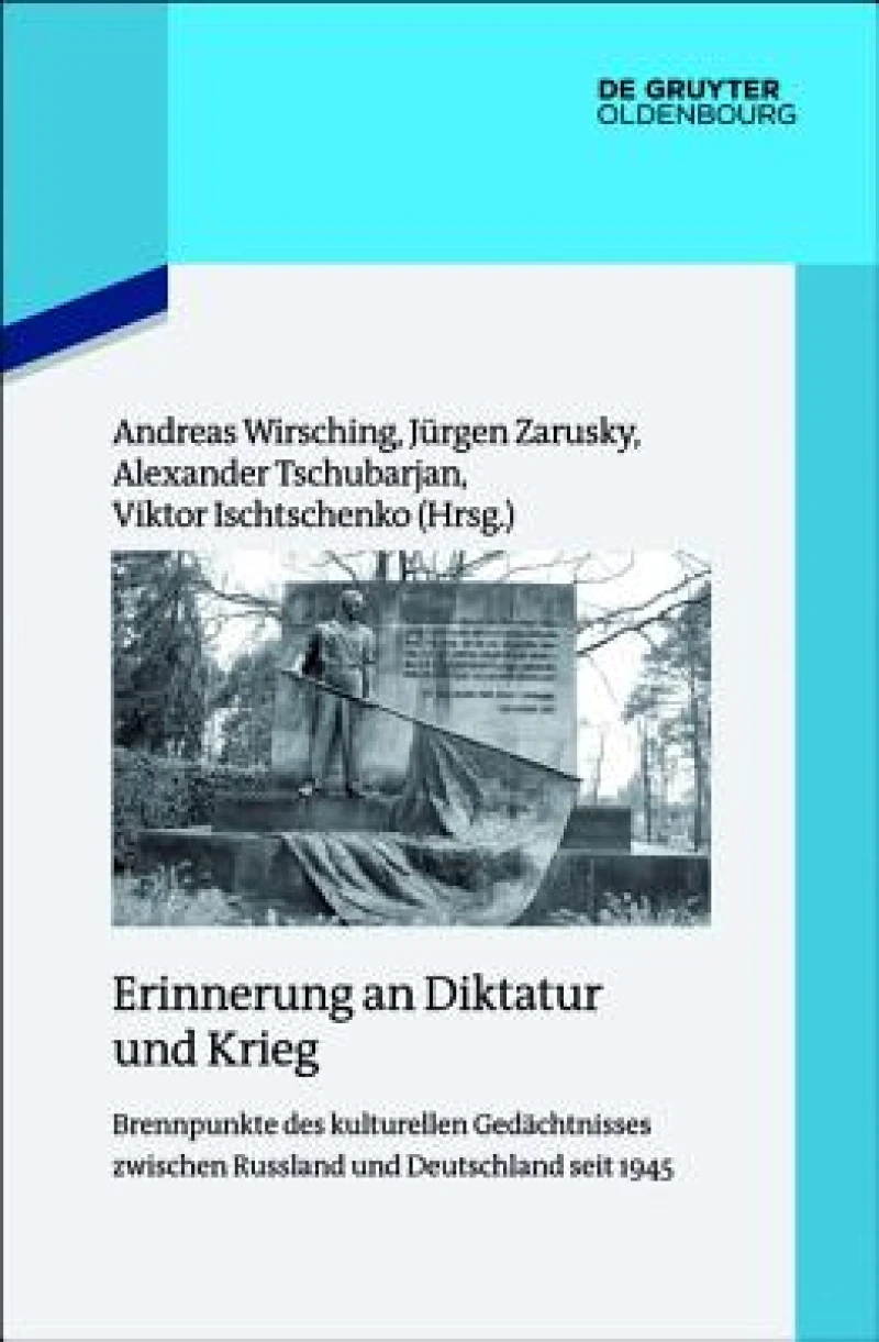 Erinnerung an Diktatur Und Krieg