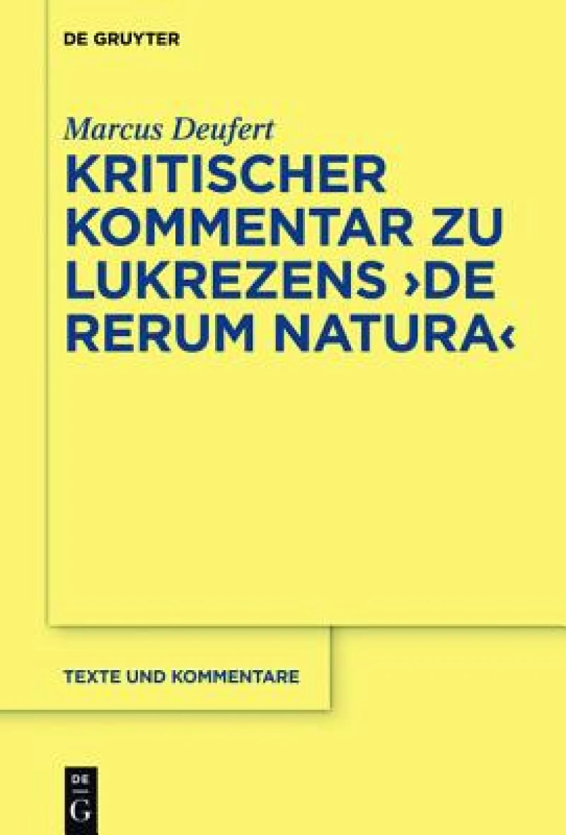 Kritischer Kommentar zu Lukrezens "De rerum natura"