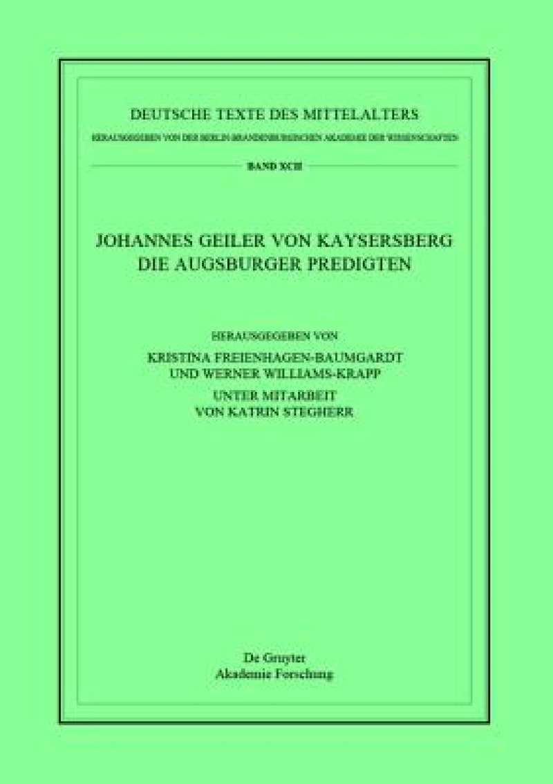 Johannes Geiler Von Kaysersberg, Die Augsburger Predigten