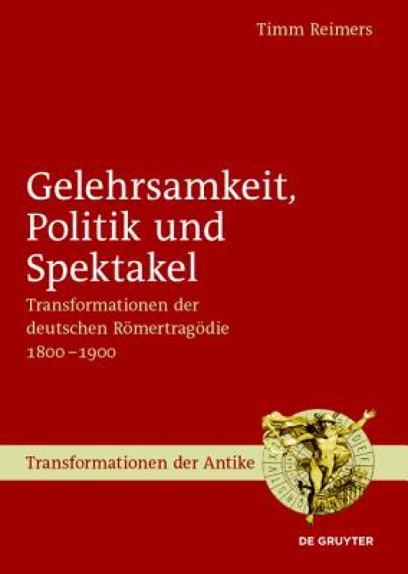 Gelehrsamkeit, Politik Und Spektakel