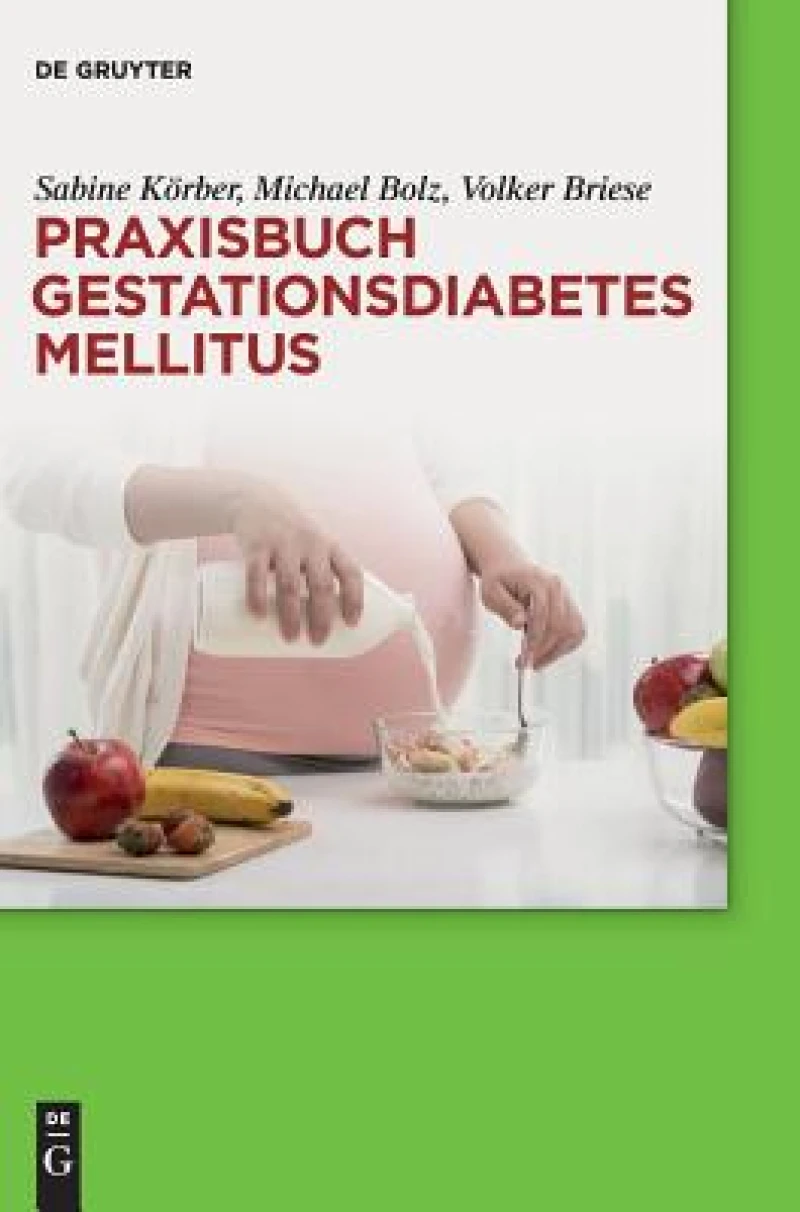 Praxisbuch Gestationsdiabetes Mellitus