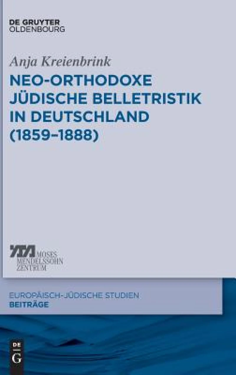 Neo-orthodoxe jüdische Belletristik in Deutschland (1859-1888)