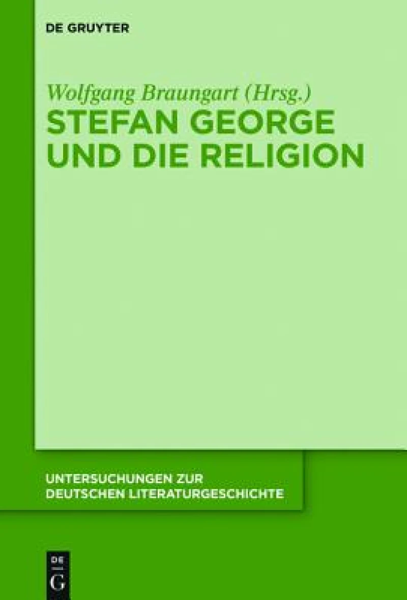 Stefan George und die Religion