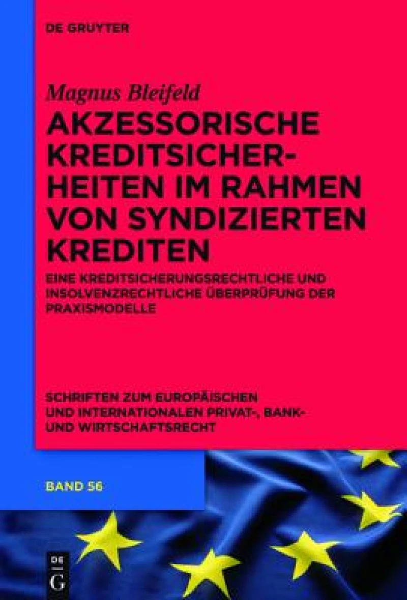 Akzessorische Kreditsicherheiten im Rahmen von syndizierten Krediten